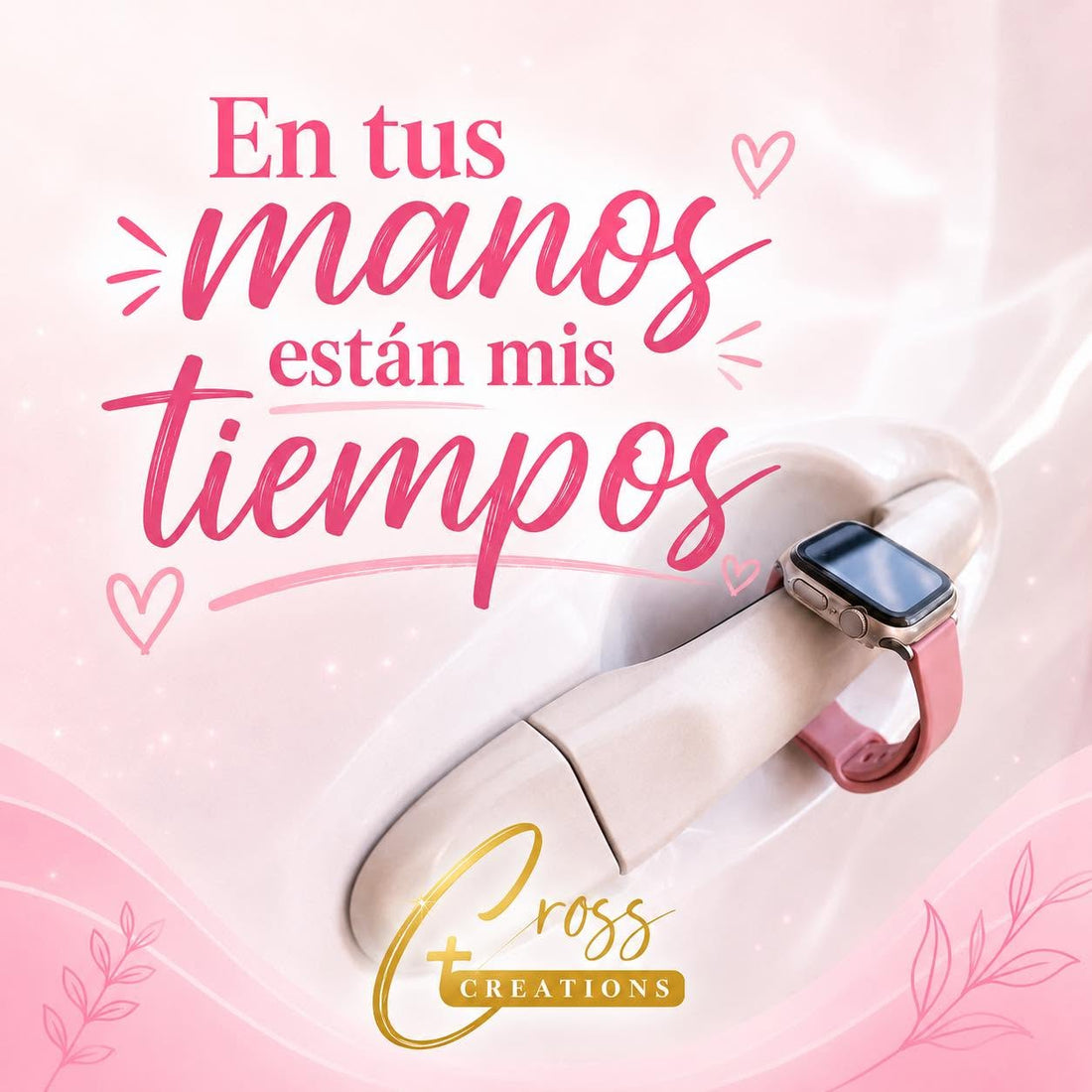 En tus manos están mis tiempos ⏰